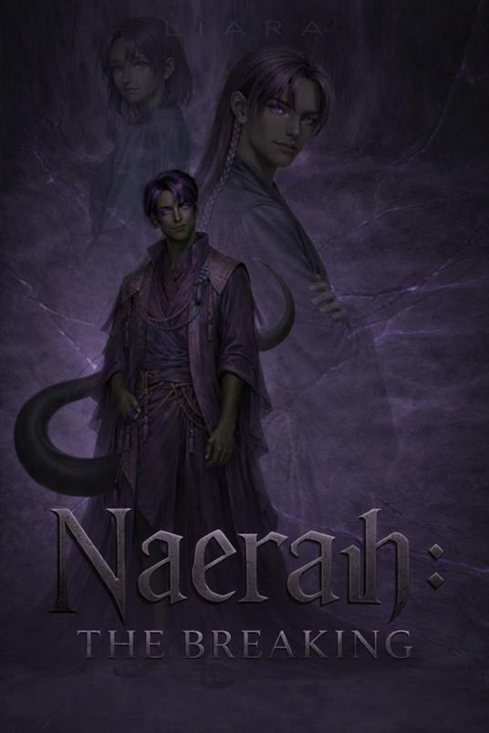 Naerah: The Breaking