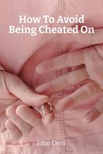 How To Avoid Being Cheated On