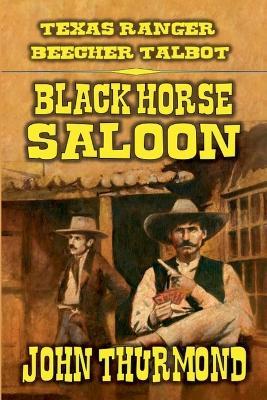 Black Horse Saloon - John Thurmond - cover