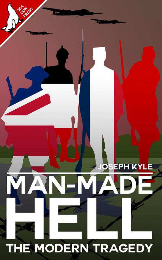 Man Made Hell: The Modern Tragedy