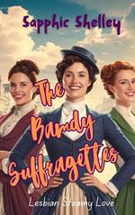 The Bawdy Suffragettes
