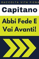 Abbi Fede E Vai Avanti!