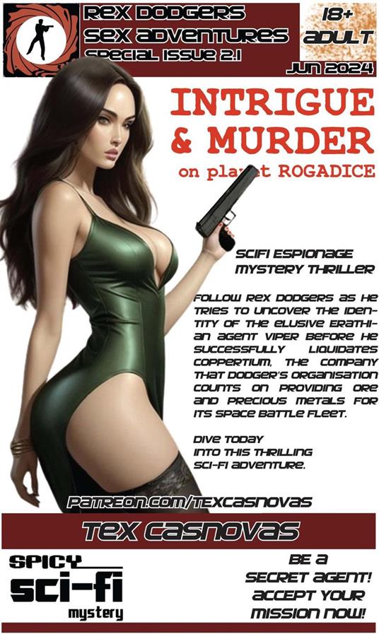 Rex Dodgers Sex Adventures: Intrigue & Murder on Planet Rogadice