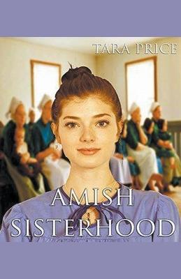 Amish Sisterhood - Tara Price - cover