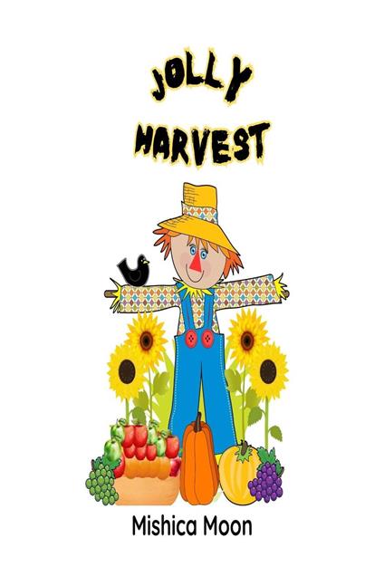 Jolly Harvest - MISHICA MOON - ebook