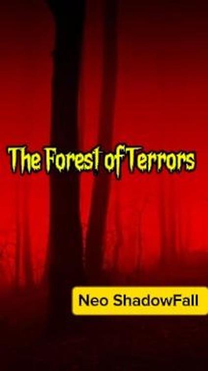 The Forest of Terrors