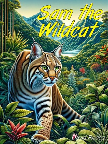 Sam the Wildcat - Reece, David - ebook