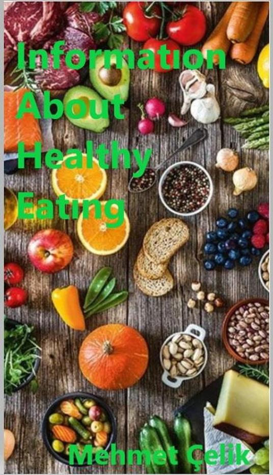 Information About Healthy Eating