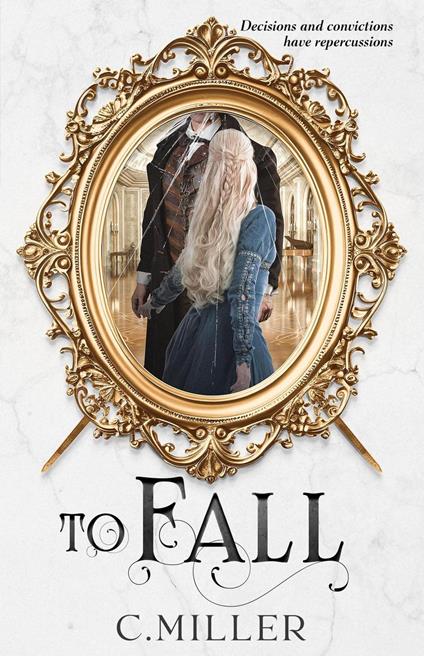 To Fall - C. Miller - ebook