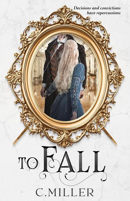 To Fall - C. Miller - ebook