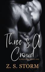 Three's A Crowd