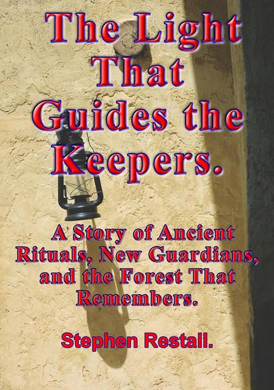 The Light That Guides the Keepers