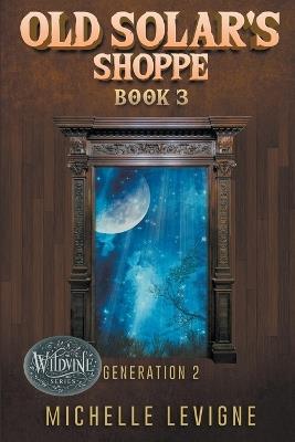 Old Solar's Shoppe - Michelle Levigne - cover