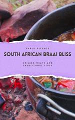 South African Braai Bliss: Grilled Meats and Traditional Sides