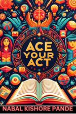 Ace Your ACT