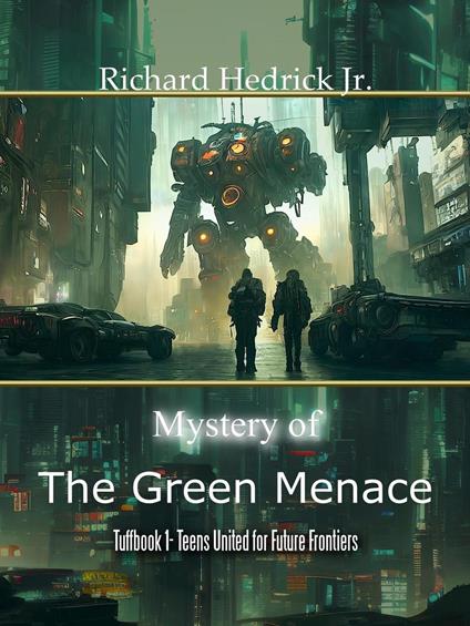 Mystery of the Green Menace