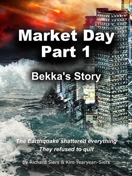 Market Day Part 1, Bekka’s Story