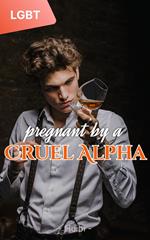 Pregnant By A Cruel Alpha