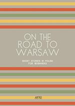 On the Road to Warsaw: Short Stories in Polish for Beginners