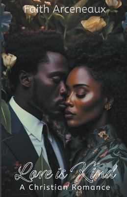 Love is Kind - Faith Arceneaux - cover