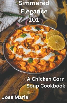 Simmered Elegance 101 - Jose Maria - cover