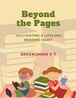 Beyond the Pages: Cultivating a Lifelong Reading Habit