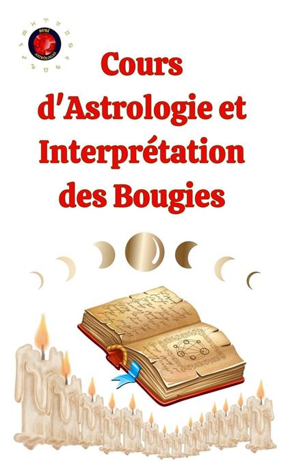 Cours d'Astrologie et Interprétation des Bougies