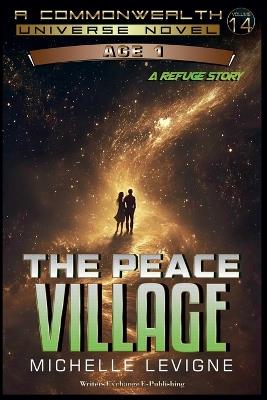 The Peace Village - Michelle Levigne - cover
