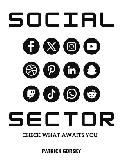 Social Sector - Check What Awaits You