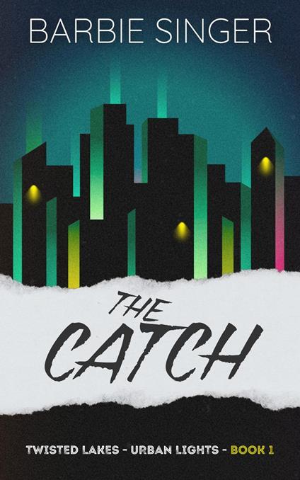 The Catch - Barbie Singer - ebook