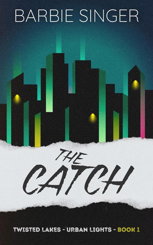 The Catch - Barbie Singer - ebook