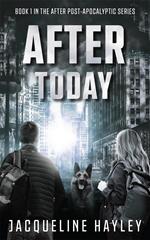 After Today: An apocalyptic romance