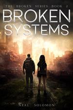 Broken Systems