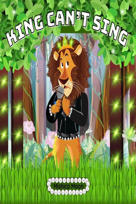 King Can't Sing - MISHICA MOON - ebook