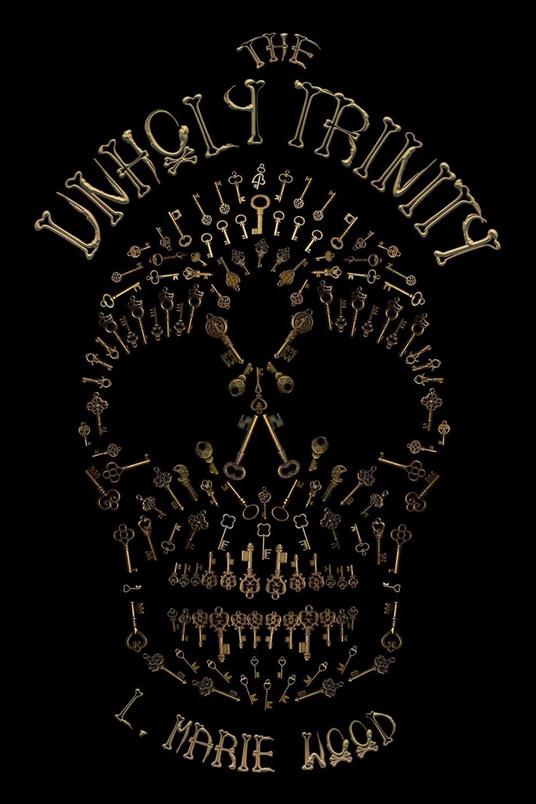 The Unholy Trinity