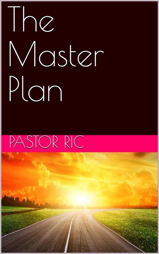 The Master Plan