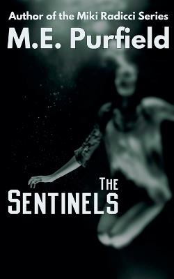 The Sentinels - M E Purfield - cover