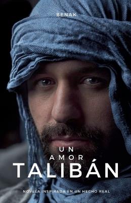 Un Amor Talibán - Benak - cover