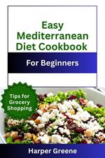 Easy Mediterranean Diet Cookbook For Beginners