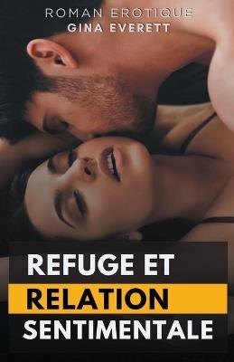 Refuge et Relation Sentimentale - Gina Everett - cover