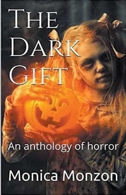The Dark Gift - Monica Monzon - cover