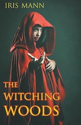 The Witching Woods - Iris Mann - cover