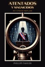 Atentados y Magnicidios