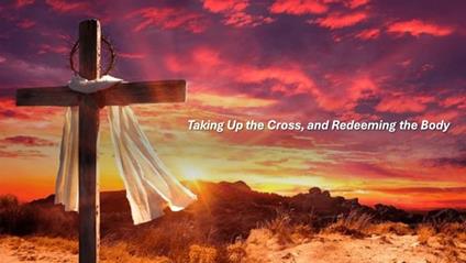Taking Up the Cross, and Redeeming the Body - Fernando Davalos - ebook