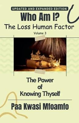 Who Am I?: The Power of Knowing Thyself - Paa Kwasi Mfoamfo - cover
