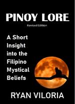Pinoy Lore: A Short Insight Into the Filipino Mystical Belief