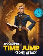 Apocalyptic Time Jump: Clone Attack