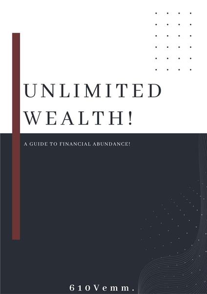 Unlimited Wealth