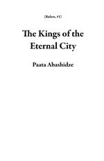 The Kings of the Eternal City