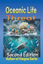 Oceanic Life Threat: Second Edition